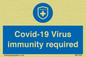MP7036: Covid-19 Virus immunity required