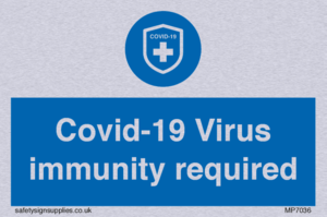 MP7036: Covid-19 Virus immunity required