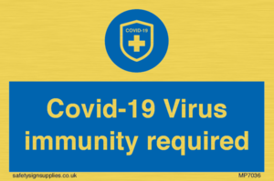 MP7036: Covid-19 Virus immunity required