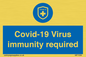 MP7036: Covid-19 Virus immunity required