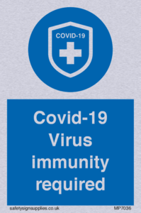 MP7036: Covid-19 Virus immunity required