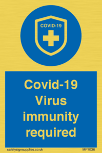MP7036: Covid-19 Virus immunity required