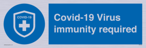 MP7036: Covid-19 Virus immunity required