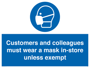 MP7064: Customers and colleagues must wear a mask in-store unless exempt
