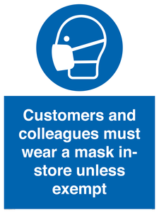MP7064: Customers and colleagues must wear a mask in-store unless exempt