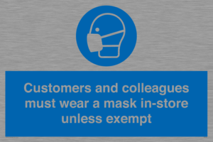 MP7064: Customers and colleagues must wear a mask in-store unless exempt