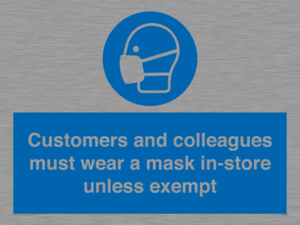 MP7064: Customers and colleagues must wear a mask in-store unless exempt