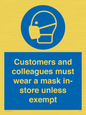 MP7064: Customers and colleagues must wear a mask in-store unless exempt