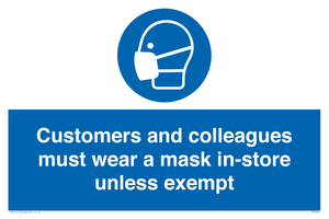 MP7064: Customers and colleagues must wear a mask in-store unless exempt