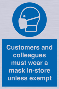 MP7064: Customers and colleagues must wear a mask in-store unless exempt