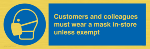 MP7064: Customers and colleagues must wear a mask in-store unless exempt