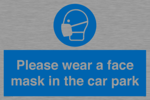 MP7066: Please wear a face mask in the car park