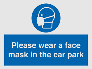 MP7066: Please wear a face mask in the car park