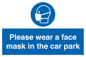 MP7066: Please wear a face mask in the car park