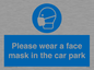 MP7066: Please wear a face mask in the car park