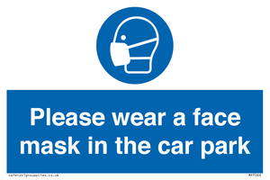 MP7066: Please wear a face mask in the car park
