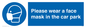 MP7066: Please wear a face mask in the car park