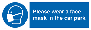 MP7066: Please wear a face mask in the car park