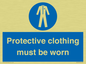 MP7073: Protective clothing must be worn