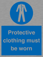 MP7073: Protective clothing must be worn