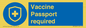 MP7262: Vaccine Passport required