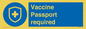 MP7262: Vaccine Passport required