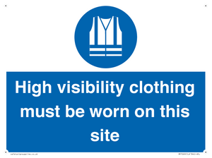 MP7269: High visibility clothing must be worn on this site