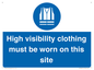 MP7269: High visibility clothing must be worn on this site