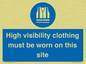 MP7269: High visibility clothing must be worn on this site