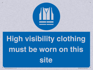 MP7269: High visibility clothing must be worn on this site
