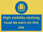 MP7269: High visibility clothing must be worn on this site
