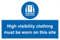 MP7269: High visibility clothing must be worn on this site
