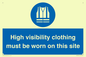 MP7269: High visibility clothing must be worn on this site