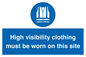 MP7269: High visibility clothing must be worn on this site