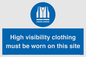 MP7269: High visibility clothing must be worn on this site