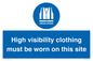 MP7269: High visibility clothing must be worn on this site