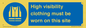MP7269: High visibility clothing must be worn on this site
