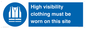 MP7269: High visibility clothing must be worn on this site