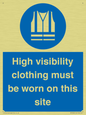 MP7269: High visibility clothing must be worn on this site