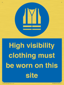 MP7269: High visibility clothing must be worn on this site