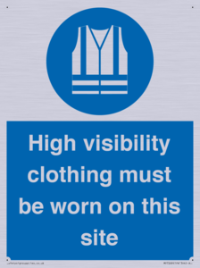 MP7269: High visibility clothing must be worn on this site
