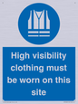 MP7269: High visibility clothing must be worn on this site