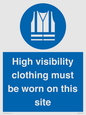 MP7269: High visibility clothing must be worn on this site