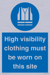 MP7269: High visibility clothing must be worn on this site