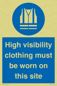 MP7269: High visibility clothing must be worn on this site