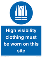 MP7269: High visibility clothing must be worn on this site