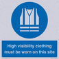 MP7269: High visibility clothing must be worn on this site