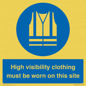 MP7269: High visibility clothing must be worn on this site