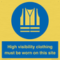 MP7269: High visibility clothing must be worn on this site