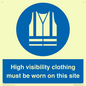 MP7269: High visibility clothing must be worn on this site